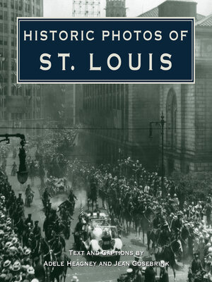 cover image of Historic Photos of St. Louis